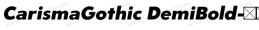 CarismaGothic DemiBold字体转换